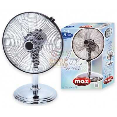 MAX VENTILATORE TAVOLO METALLO LUX 30 