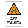 CARTELLO SEGNALE ALLUMINIO ZONA AVVELENATA MM.300X200 