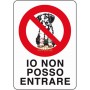 SIGNAL SIGN I CANNOT ENTER MM. 300X200